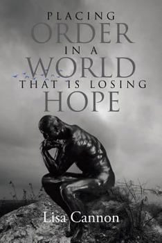 Paperback Placing Order In A World That Is Losing Hope Book