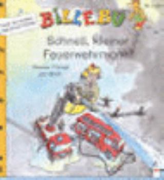 Paperback Schnell, Kleiner Feuerwehrmann! (German Edition) [German] Book