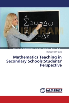 Paperback Mathematics Teaching in Secondary Schools: Students' Perspective Book