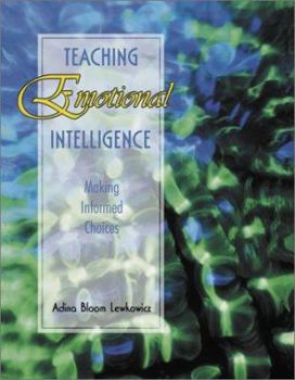 Paperback Teaching Emotional Intelligence: Making Informed Choices Book