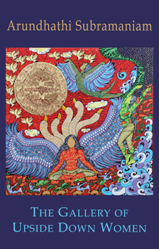 Paperback The Gallery of Upside Down Women Book