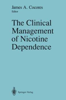 Paperback The Clinical Management of Nicotine Dependence Book