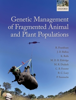 Paperback Genetic Management of Fragmented Animal and Plant Populations Book