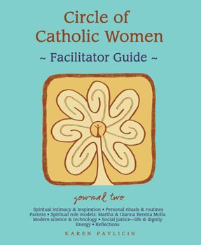 Paperback Circle of Catholic Women -- Journal Two: Facilitator Guide Book