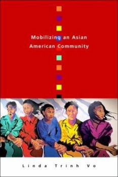 Paperback Mobilizing an Asian American Community Book