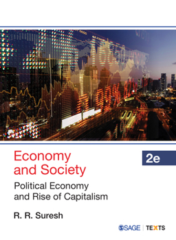 Paperback Economy and Society: Political Economy and Rise of Capitalism Book