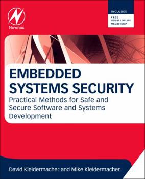 Paperback Embedded Systems Security: Practical Methods for Safe and Secure Software and Systems Development Book