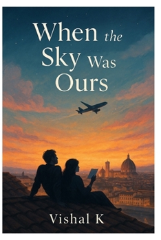 When the Sky Was Ours