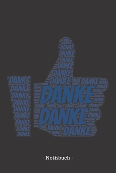 Danke: Notizblock | Notizbuch | DIN A5, 120 Seiten | Liniert, Lined, Linien | Notizen, Termine, Planer, Tagebuch, Organisation | Wortwolke Geschenk (German Edition)
