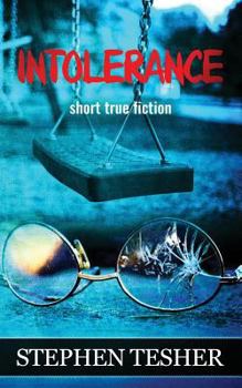 Paperback Intolerance: Short True Fiction Book