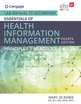 Paperback Lab Manual for Bowie's Essentials of Health Information Management: Principles and Practices, 4th Book