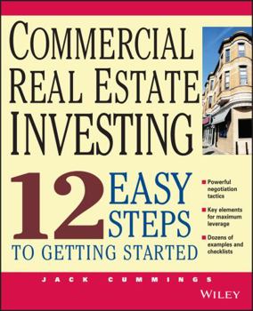 Paperback Commercial Real Estate Investing: 12 Easy Steps to Getting Started Book