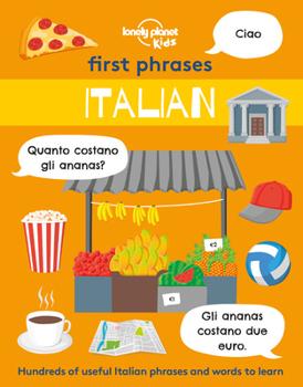 Paperback Lonely Planet Kids First Phrases - Italian Book