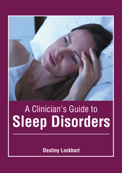 Hardcover A Clinician's Guide to Sleep Disorders Book