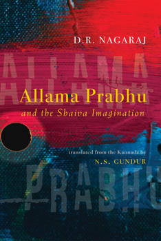 Allama Prabhu and the Shaiva Imagination (Hindu Studies)