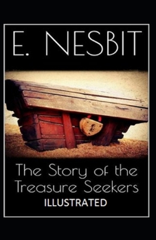 Paperback The Story of the Treasure Seekers Illustrated Book