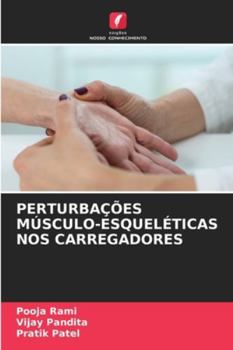 Paperback Perturbações Músculo-Esqueléticas Nos Carregadores [Portuguese] Book