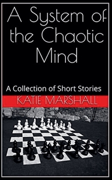 Paperback A System of the Chaotic Mind Book