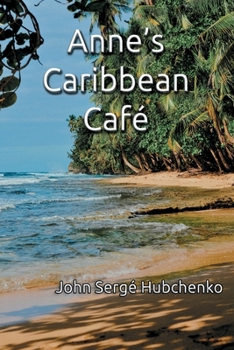 Paperback Anne's Caribbean Café Book