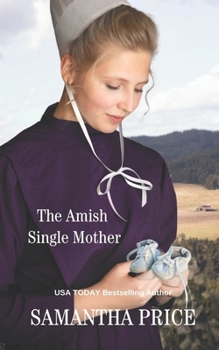 The Amish Single Mother - Book #4 of the Amish Misfits