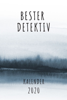 BESTER Detektiv KALENDER 2020: Cooles Geschenk für einen Detektiv - Kalender Geschenkidee für das Jahr 2020 im White Black Design - mit zusätzlicher ... - Neujahrs Geschenk (German Edition)