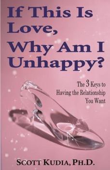 Paperback If This Is Love, Why Am I Unhappy? Book