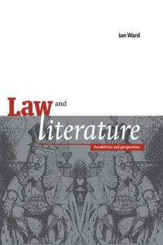 Paperback Law and Literature: Possibilities and Perspectives Book