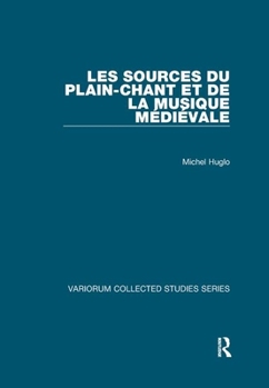 Paperback Les Sources Du Plain-Chant Et de la Musique Médiévale Book