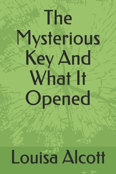 The Mysterious Key And What It Opened
