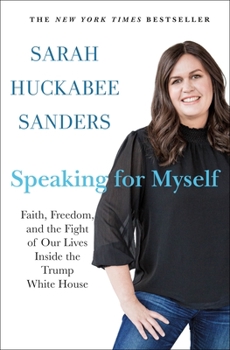 Hardcover Speaking for Myself: Faith, Freedom, and the Fight of Our Lives Inside the Trump White House Book