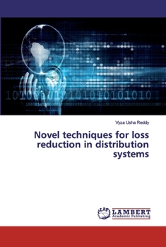 Paperback Novel techniques for loss reduction in distribution systems Book