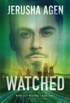 Watched : A Christian Romantic Suspense
