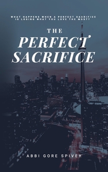 Paperback The Perfect Sacrifice Book