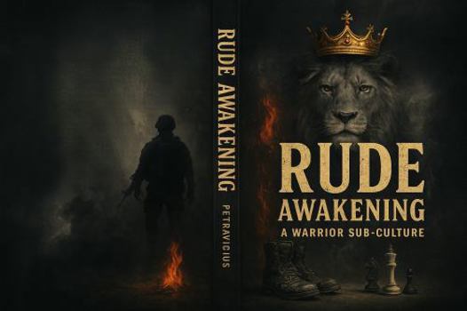 Paperback Rude Awakening: A Warrior Sub-culture Book