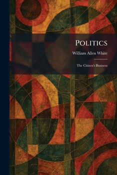 Paperback Politics: The Citizen's Business Book