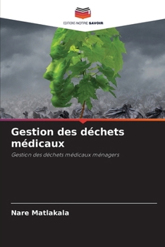 Paperback Gestion des déchets médicaux [French] Book