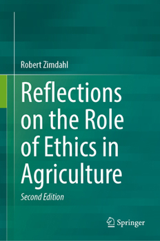 Reflections on the Role of Ethics in Agriculture
