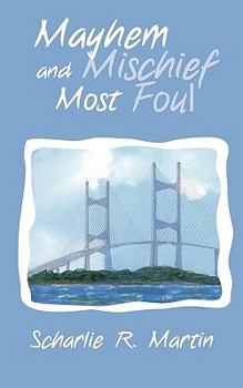 Paperback Mayhem and Mischief Most Foul Book