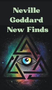 Hardcover Neville Goddard: New Finds Book