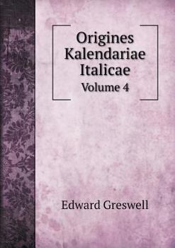 Origines Kalendariae Italicae Volume 4