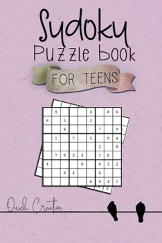 Sudoku Puzzle Book For Teens: Easy to Medium Sudoku Puzzles Including 330 Sudoku Puzzles with Solutions 3rd Edition, Great Gift for Teens or Tweens (Teen Edition Volume)