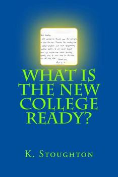 Paperback What Is the New College Ready? Book