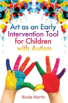 Paperback Art as an Early Intervention Tool for Children with Autism Book