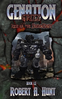 Paperback Genation Grizz: Rise of the ShadowKnight Book