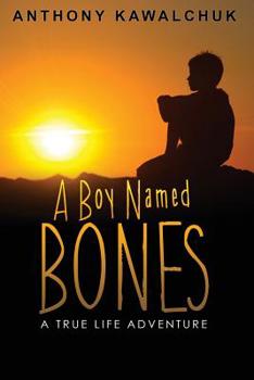 Paperback A Boy Named Bones Book