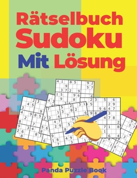 Paperback Rätselbuch Sudoku Mit Lösung: Logikspiele Für Erwachsene [German] Book