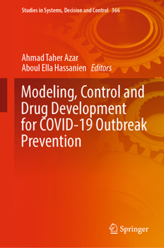 Hardcover Modeling, Control and Drug Development for Covid-19 Outbreak Prevention Book