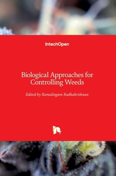 Hardcover Biological Approaches for Controlling Weeds Book