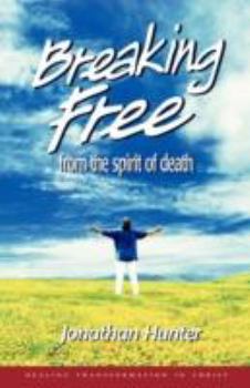 Paperback Breaking Free from the spirit of death Book