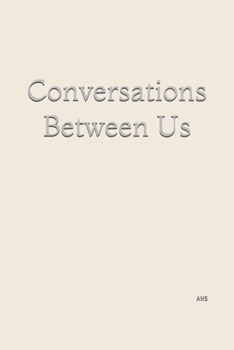 Paperback Conversations Between Us Book
